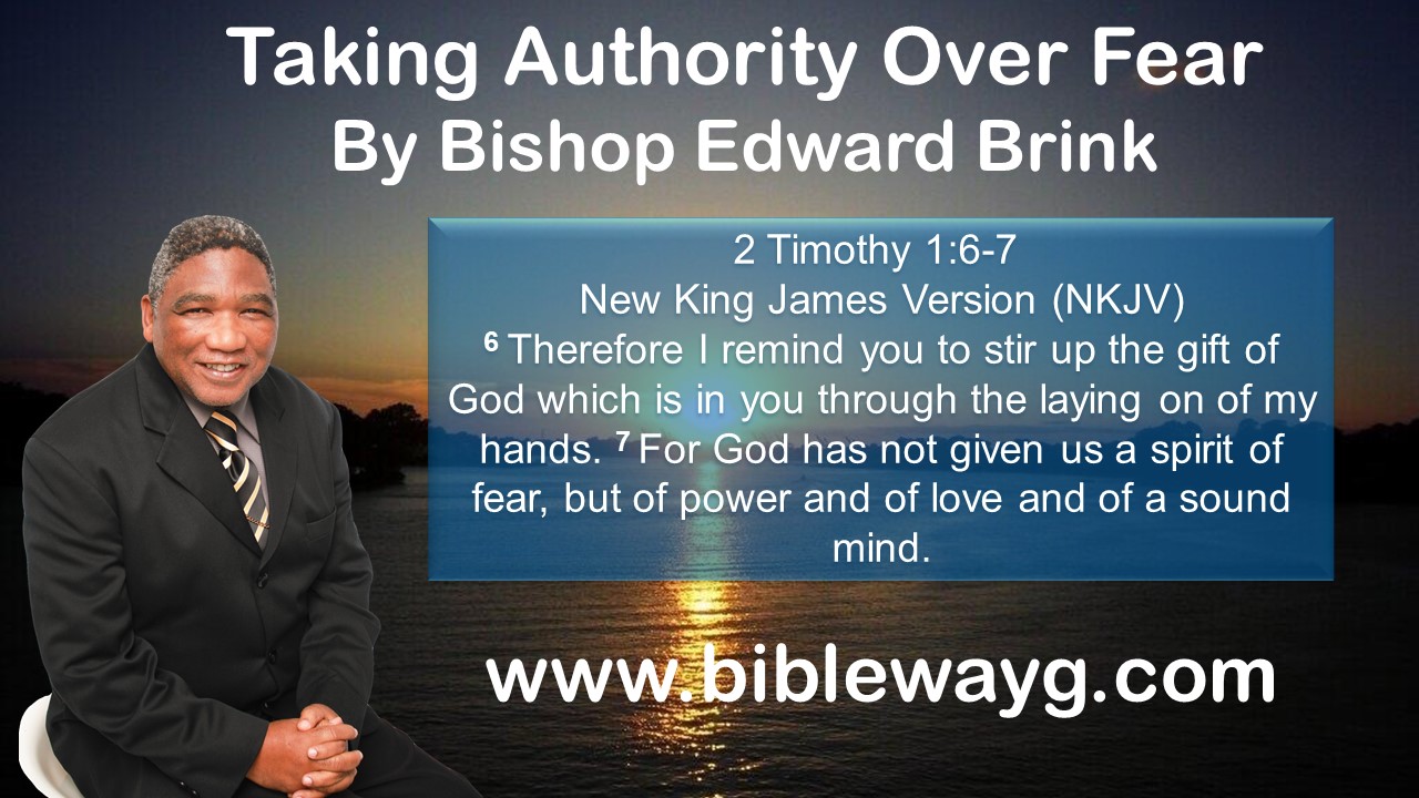 Taking Authority Over Fear