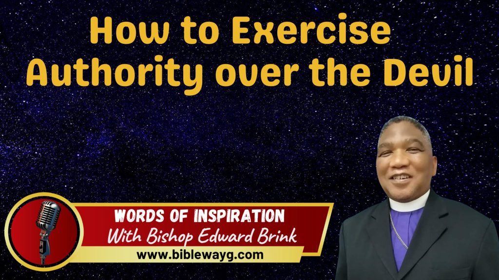 How to Exercise Authority over the Devil