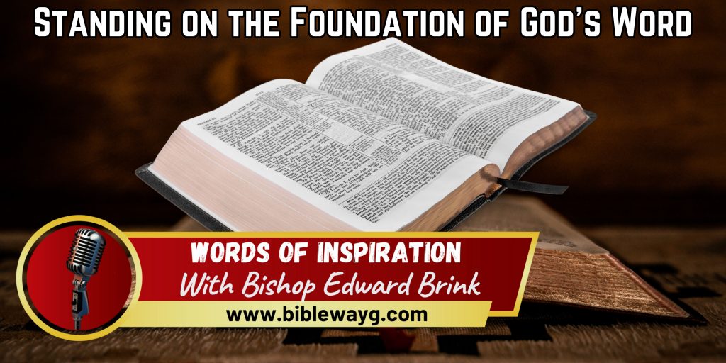 Standing on the Foundation of God's Word
