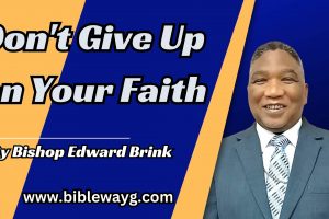 Don't Give Up on Your Faith