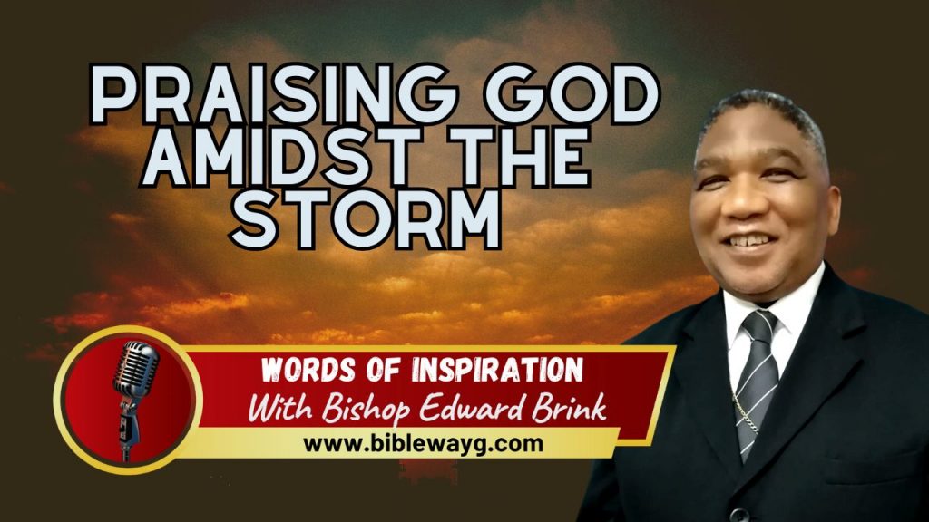  Praising God Amidst the Storm